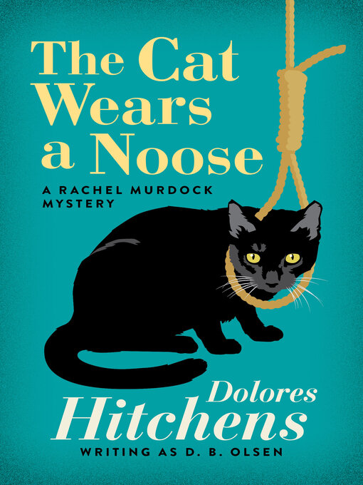 Title details for The Cat Wears a Noose by Dolores Hitchens - Available